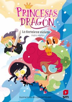 Portada de PRINCESAS DRAGON 14. LA FORTALEZA VIOLETA (EBOOK)