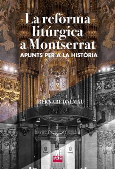 Portada de LA REFORMA LITURGICA A MONTSERRAT