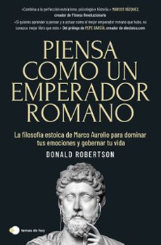 Portada de PIENSA COMO UN EMPERADOR ROMANO