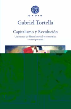 Portada de CAPITALISMO Y REVOLUCION: UN ENSAYO DE HISTORIA SOCIAL Y ECONOMICA CONTEMPORANEA