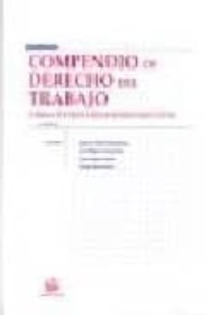 Portada de COMPENDIO DE DERECHO DEL TRABAJO. TOMO I: FUENTES Y RELACIONES CO LECTIVAS (3ª ED.)