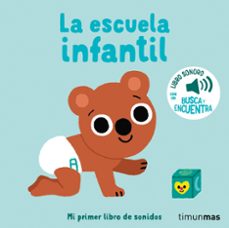 Portada de LA ESCUELA INFANTIL. MI PRIMER LIBRO DE SONIDOS