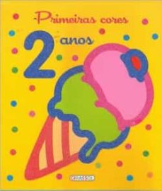 Portada de PRIMEIRAS CORES 2 ANOS