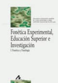 Portada de FONETICA EXPERIMENTAL, EDUCACION SUPERIOR E INVESTIGACION.