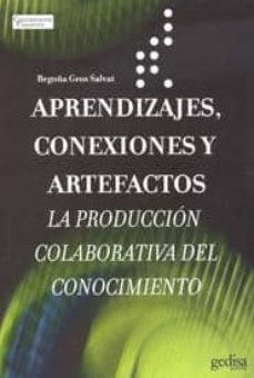 Portada de APRENDIZAJES, CONEXIONES Y ARTEFACTOS: LA PRODUCCION COLABORATVA DEL CONOCIMIENTO