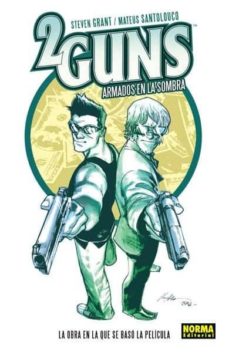 Portada de 2 GUNS: ARMADOS EN LA SOMBRA