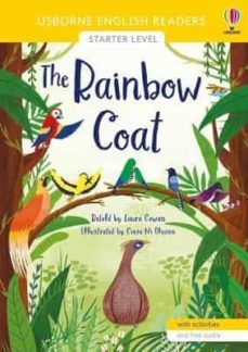 Libros en pdf descarga gratuita THE RAINBOW COAT (USBORNE ENGLISH READERS STARTER LEVEL) (Literatura española) de MAIRI MACKINNON 9781474990134 FB2 DJVU