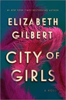 Ebooks zip descarga gratuita CITY OF GIRLS (Literatura española) de ELIZABETH GILBERT 9781594634734 CHM PDB