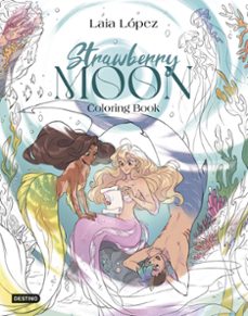 Libros gratis para descargar en kindle touch STRAWBERRY MOON. COLORING BOOK 9788408317234