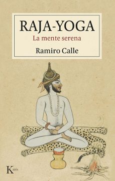 Ebook formato txt descargar RAJA-YOGA (Spanish Edition) 9788411211734 RTF iBook de RAMIRO CALLE