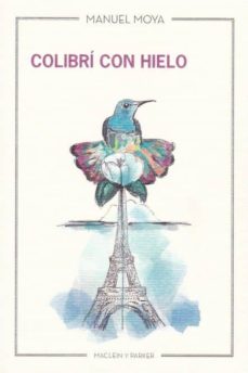 Descargar audiolibros gratis COLIBRI CON HIELO iBook RTF PDB 9788412019834