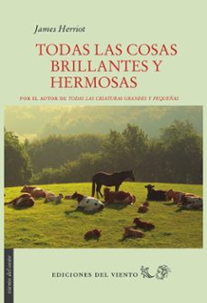 Inglés ebooks pdf descarga gratuita TODAS LAS COSAS BRILLANTES Y HERMOSAS (Spanish Edition) de JAMES HERRIOT 9788415374534 ePub FB2