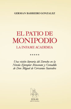Libro electrónico gratuito para descargas de PC EL PATIO DE MONIPODIO de GERMAN BARREIRO GONZALEZ 9788415603634 