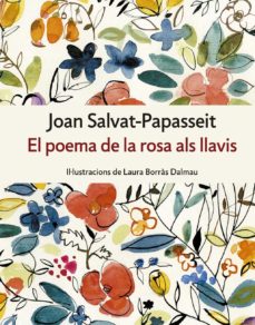 Libros electrónicos descargados gratis EL POEMA DE LA ROSA ALS LLAVIS RTF de JOAN SALVAT PAPASSEIT 9788417214234 in Spanish