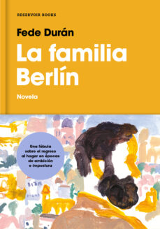 Descargar libro electrónico para teléfono móvil LA FAMILIA BERLÍN PDB 9788417511234