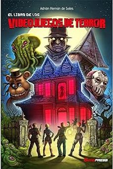 EL LIBRO DE LOS VIDEOJUEGOS DE TERROR