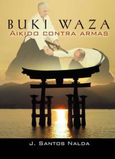 Portada de BUKI WAZA. AKIDO CONTRA ARMAS