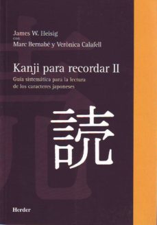Descargar KANJI PARA RECORDAR II: GUIA SISTEMATICA PARA LA LECTURA DE LOS C ARACTERES JAPONESES gratis pdf - leer online