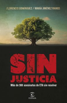 Descargar gratis ebooks mp3 SIN JUSTICIA  de FLORENCIO DOMINGUEZ (Spanish Edition)