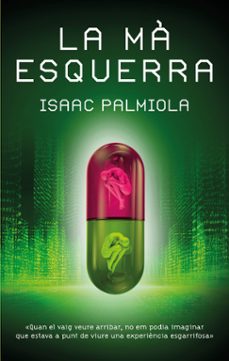 Descargar gratis ebooks scribd LA MÀ ESQUERRA 9788468377834 en español de Isaac Palmiola