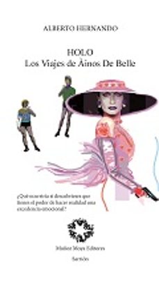 Descargador de pginas de libros de Google HOLO LOS VIAJES DE AINOS DE BELLE  de ALBERTO HERNANDO in Spanish