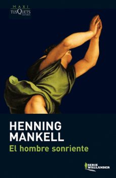 Gratis libros en línea para descargar EL HOMBRE SONRIENTE (Spanish Edition) 9788483835234 de HENNING MANKELL