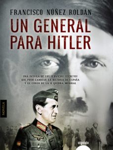 Libro de descargas para iPod gratis UN GENERAL PARA HITLER en español 9788490674734  de FRANCISCO NUÑEZ ROLDAN