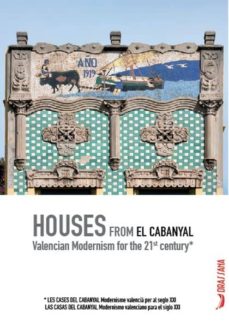 Nuevo libro real descargar pdf HOUSES FROM EL CABANYAL