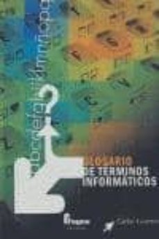 Descargar libros en inglés gratis en pdf. GLOSARIO DE TERMINOS INFORMATICOS ePub FB2 de CARLOS GUERRERO SERRANO 9788495903334 (Spanish Edition)