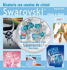 Libros electrónicos para descargar BISUTERIA CON CUENTAS DE CRISTAL SWAROVSKI (LIBRO Y DVD) de ANGELIKA RUH en español CHM FB2 PDF