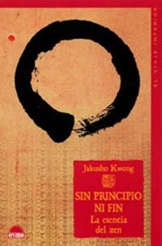 Descargar SIN PRINCIPIO NI FIN: LA ESENCIA DEL ZEN gratis pdf - leer online