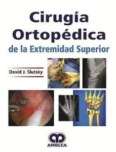 Colecciones de eBookStore: CIRUGIA ORTOPEDICA DE LA EXTREMIDAD SUPERIOR RTF FB2 MOBI