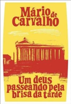 Descargas gratuitas de libros electrónicos móviles UM DEUS PASSEANDO PELA BRISA DA TARDE de MARIO CARVALHO in Spanish 9789720044334 iBook