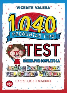Portada de 1040 PREGUNTAS TIPO TEST LEY DE CONTRATOS DEL SECTOR PUBLICO: LEY 9/2017, DE 8 DE NOVIEMBRE