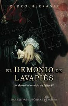 Portada de EL DEMONIO DE LAVAPIES: EL ALGUACIL AL SERVICIO DE FELIPE IV