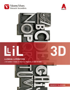 Portada de LLIL 3D. LLENGUA I LITERATURA DIVERSITAT. COMUNITAT VALENCIANA (AULA 3D) TERCERO SECUNDARIA LENGUA AUTONOMICA VALENCIA VALENCIA