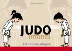 Portada de JUDO INFANTIL. EDUCACION INTEGRAL