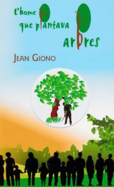 Portada de L HOME QUE PLANTAVA ARBRES