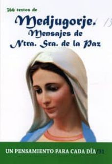 Portada de MEDJUGORJE MENSAJES DE NUESTRA SEÑORA DE LA PAZ