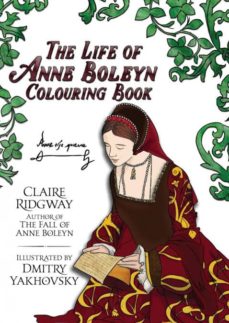 Portada de THE LIFE OF ANNE BOLEYN COLOURING BOOK