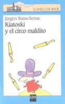 Portada de KIATOSKI Y EL CIRCO MALDITO