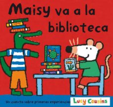 Portada de MAISY VA A LA BIBLIOTECA
