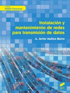 Portada de INSTALACIO?N Y MANTENIMIENTO DE REDES PARA TRANSMISIO?N DE DATOS (EBOOK)