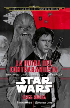 Portada de STAR WARS: LA HUIDA DEL CONTRABANDISTA