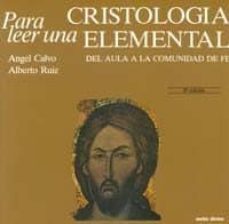 Portada de PARA LEER UNA CRISTOLOGIA ELEMENTAL