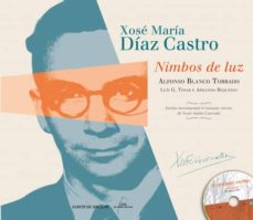 Portada de XOSE MARIA DIAZ CASTRO. NIMBOS DE LUZ CON CD