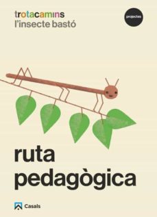 Portada de RUTA PEDAGOGICA LINSECTE PAL 5 ANYS TROTACAMINS