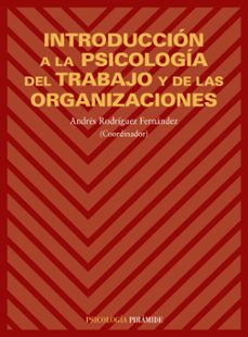 Portada de INTRODUCCION A LA PSICOLOGIA DEL TRABAJO Y DE LAS ORGANIZACIONES