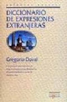 Portada de DICCIONARIO DE EXPRESIONES EXTRANJERAS
