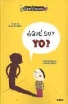 Portada de ¿QUE SOY YO?